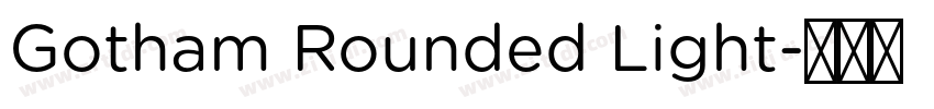 Gotham Rounded Light字体转换